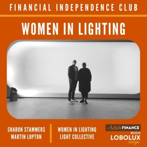 172: Women In Lighting with Sharon Stammers, Martin Lupton, and Amy D Lux