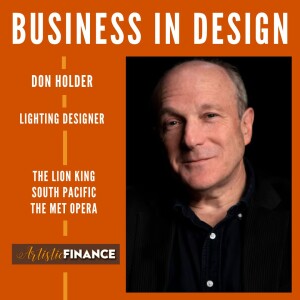 174: Business in Design with Don Holder - Lighting Designer