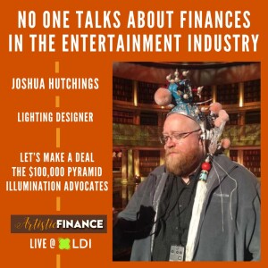 180: No One Talks About Finances In The Entertainment Industry with Josh Hutchings - Lighting Designer - LIVE at LDI