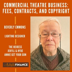 186: Commercial Theatre Business - Fees, Contracts and Copyright with Beverly Emmons