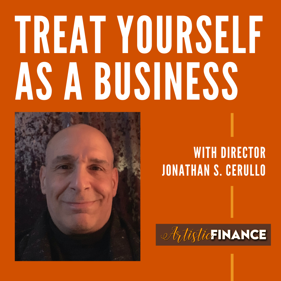 73: Treat Yourself As A Business with Jonathan S. Cerullo