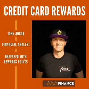 99: Credit Card Rewards with John Adcox
