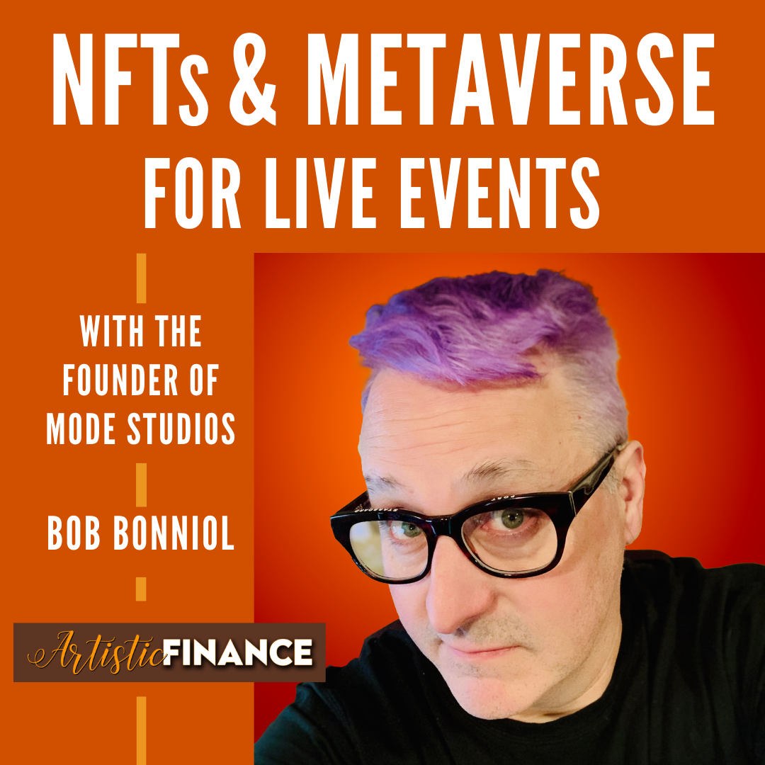 80: NFTs & Metaverse for Live Events with Bob Bonniol