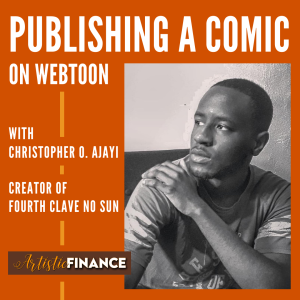 67: Publishing A Comic On Webtoon with Christopher O. Ajayi