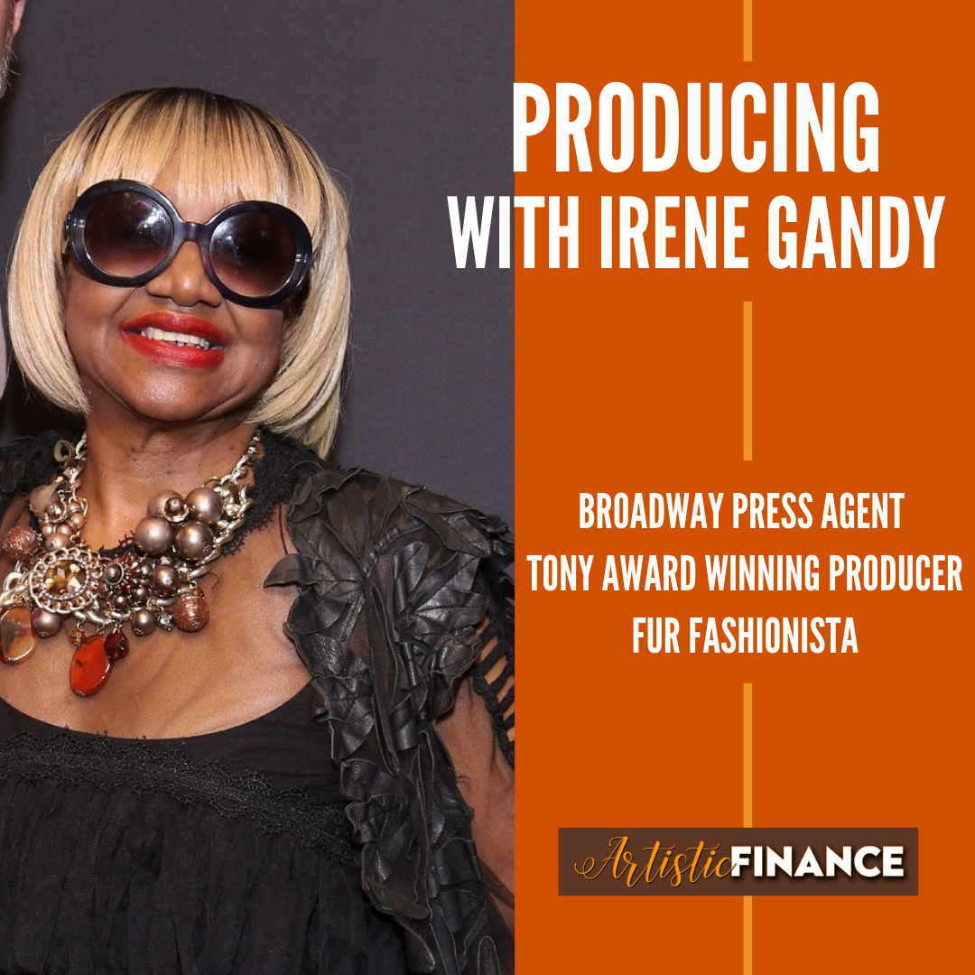 51: Producing on Broadway with Irene Gandy