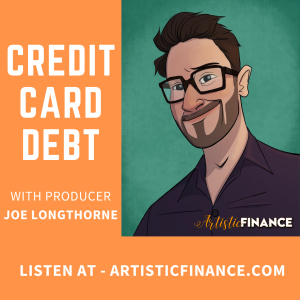 33: Credit Card Debt with Joe Longthorne