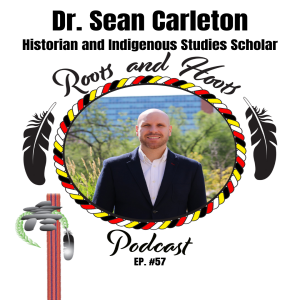 Episode 57 - Roots and Hoots Interview with Sean Carleton