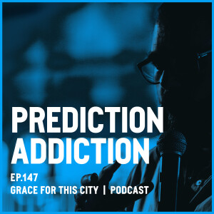 E147. Prediction Addiction