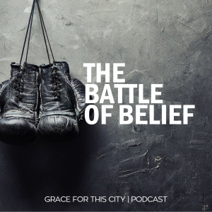 E39. The Battle of Belief