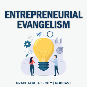 E96. Entrepreneurial Evangelism w/ Rick Johnson