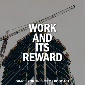 E99. Work and Its Reward