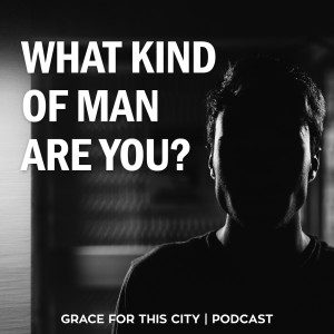 E62. What Kind of Man Are You?