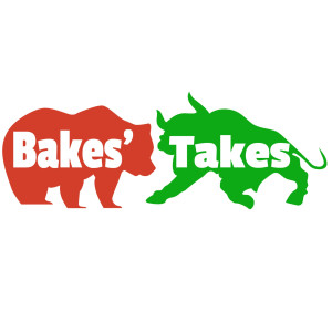 Bakes' Takes Podcast - Episode 9 4/21/20