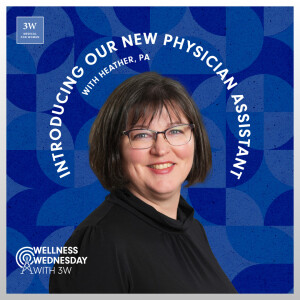 Introducing Our New Physician Assistant, with Heather, PA