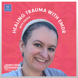 Healing Trauma with EMDR