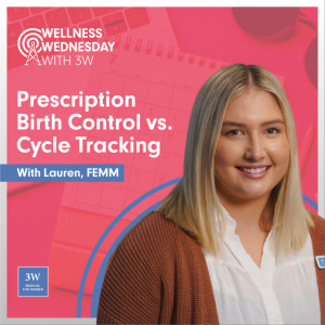 Prescription Birth Control vs. Cycle Tracking, with Lauren, FEMM