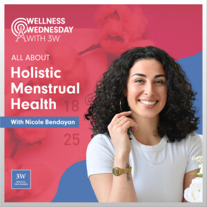 All About Holistic Menstrual Health, with Nicole Bendayan