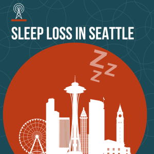 Sleep Loss in Seattle