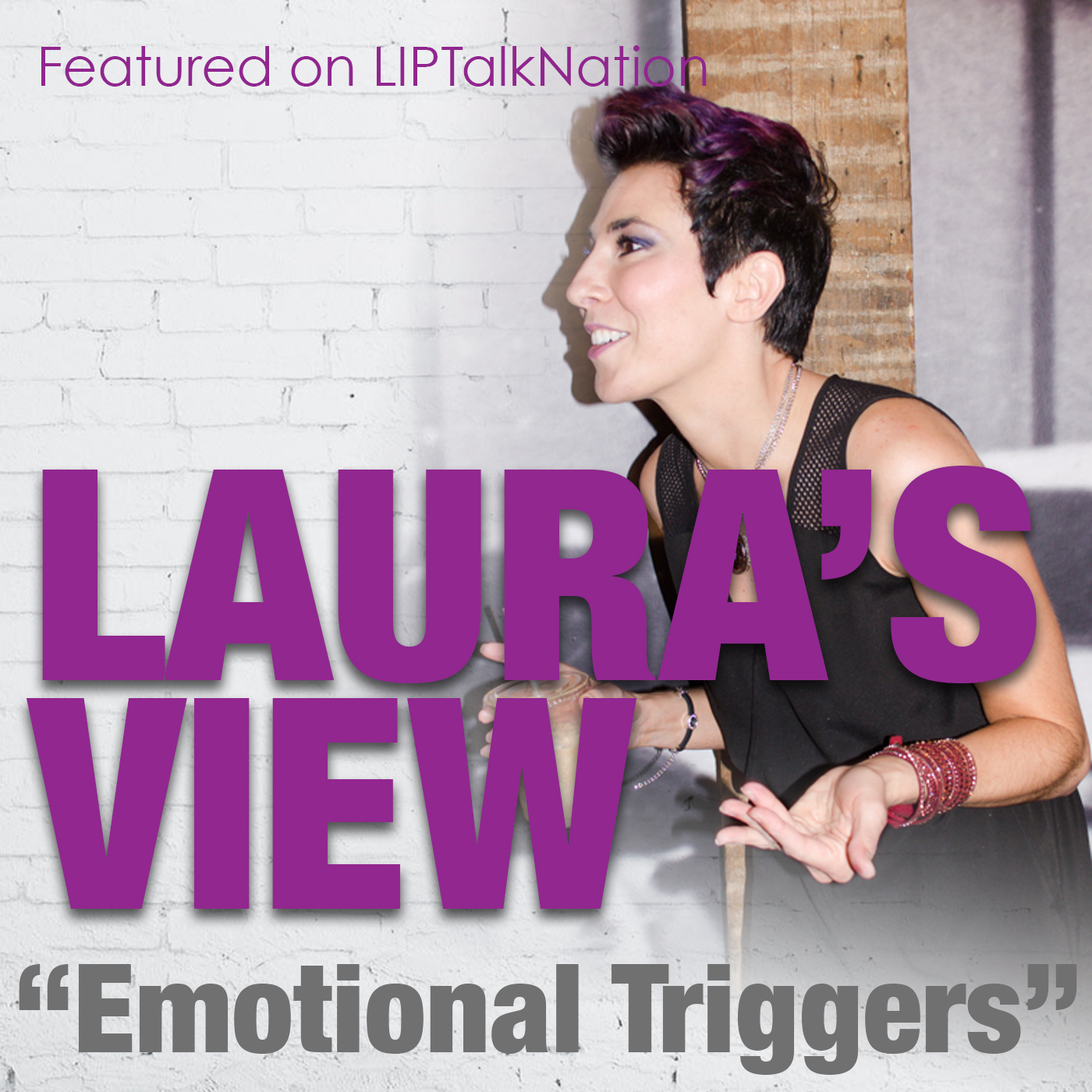 LIP 017: Emotional triggers  Laura Spragg