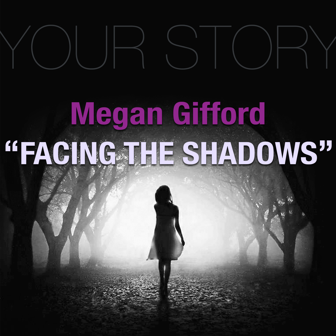 LIP 068: Facing the Shadows with Megan Gifford
