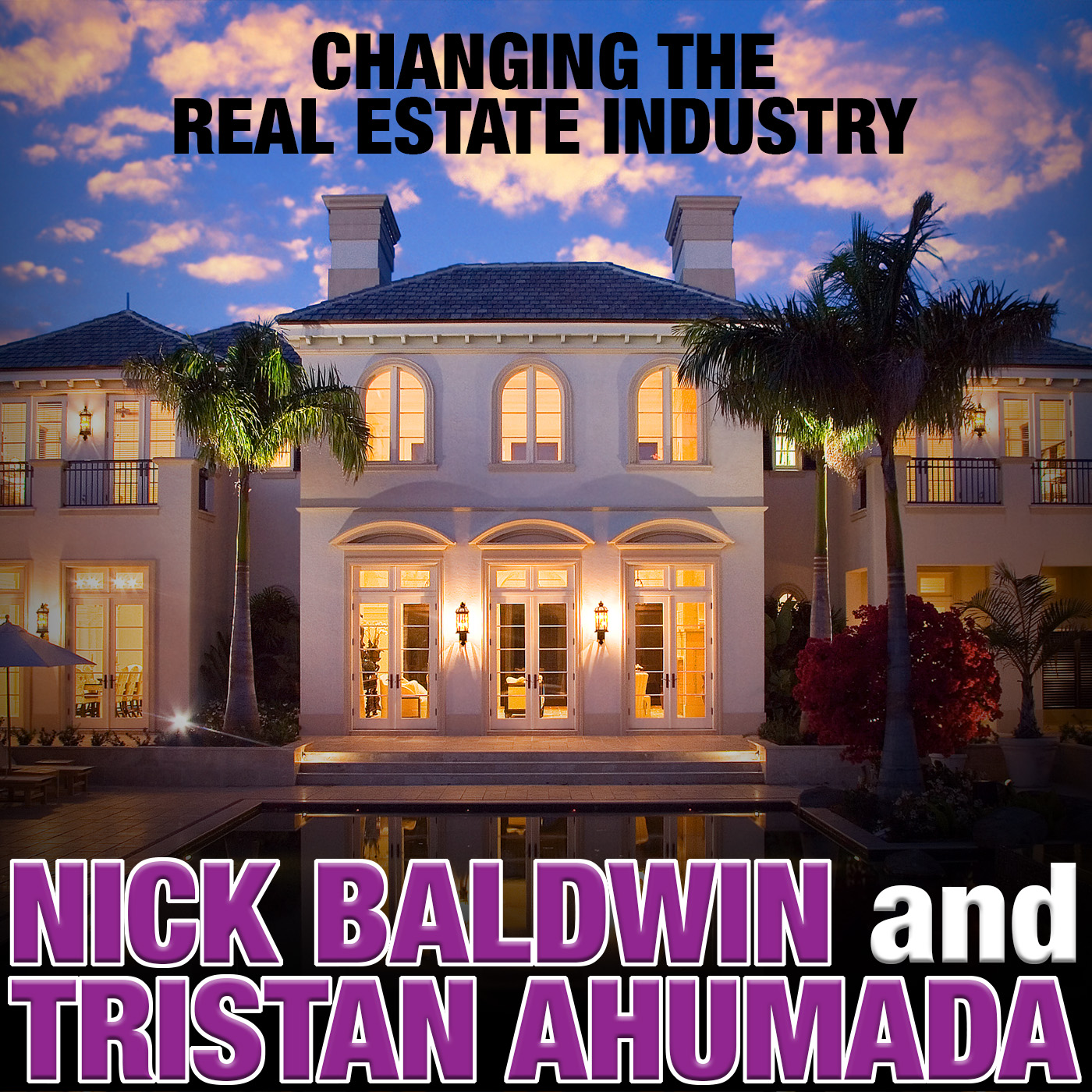 LIP 041: Lessons to Learn from the Real Estate Inudstry with Nick Baldwin and Tristan Ahumada