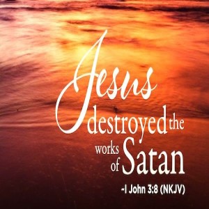 Feb 27 - Jesus Came To Destroy the Works of the Devil - Kenneth E. Hagin