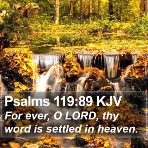 Jan 8 - God’s Word Never Changes - Psalm 119:89 - Kenneth E. Hagin