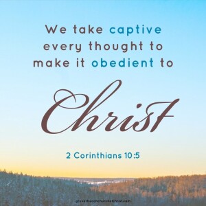 Feb 14, 2024 - Take Your Thoughts Captive - Kenneth E. Hagin