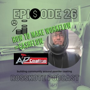 Episode 26: How To Make Workflow Equal Cashflow