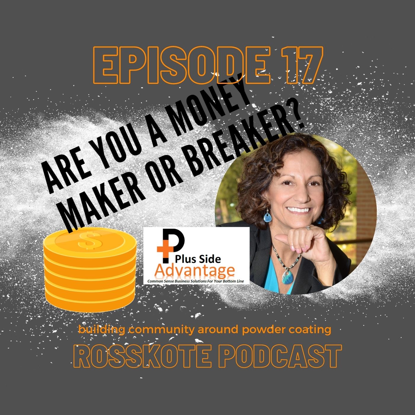 Episode 17: Are You a Money Maker or Breaker?