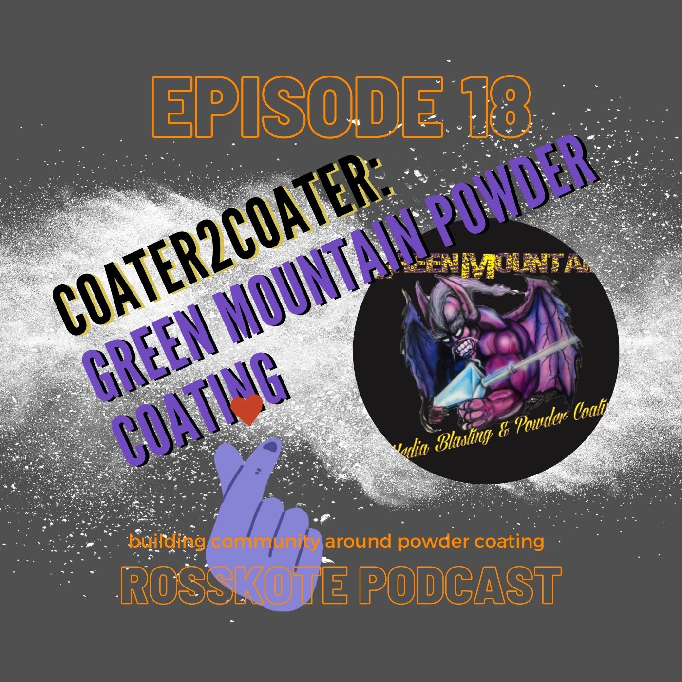 Episode 18: Coater2Coater with GR Powder Coating
