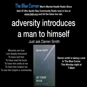 #012 Adversity Introduces a Man to Himself - Just ask Darren Dasha Smith