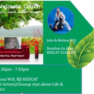 The Wellness Couch, Episode #126 - John & Melissa Will, Redcat BJJ Academy, Geelong - Personal Safety Tactics