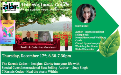 Episode #74 - The Wellness Couch & Suzy Singh. The 7 Karmic Codes, Heal The Storm Within