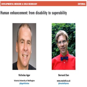 Human Enhancement: from Disability to Superability | Nick Agar | DMCN