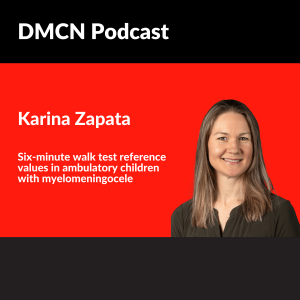Six-minute walk test reference values in ambulatory children with myelomeningocele | Karina A. Zapata | DMCN