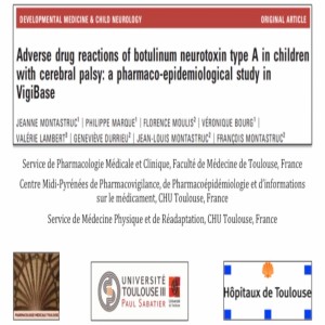 Cerebral Palsy: Adverse Drug Reactions of Botulinum Neurotoxin | Jeanne & François Montastruc | DMCN