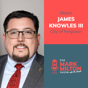Ep. 6, Seg. 1: Ferguson Mayor James Knowles III