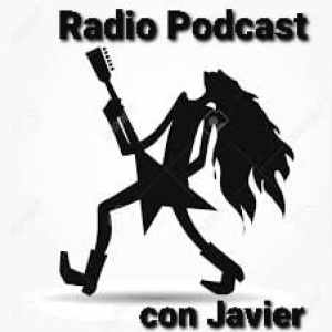 Radio Podcast con Javier! - Episode 6