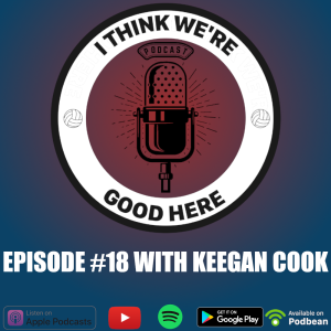 #18 - Keegan Cook: Timing Is Everything
