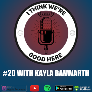 #20 - Kayla Banwarth: Big Daddy Hacks