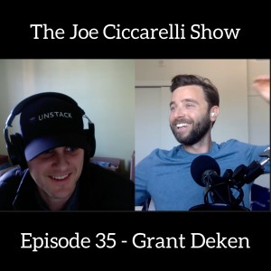 #35 Grant Deken - Digital Marketing & How to Build a Brand