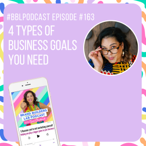 163. 4 Types of Business Goals you need