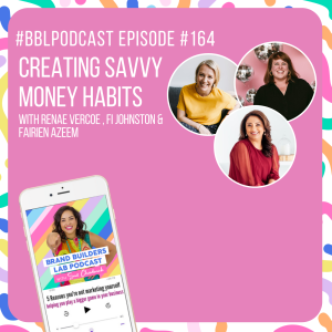 164.  Creating Savvy Money Habits