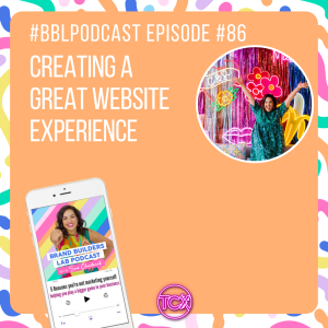 86. Creating a great website experience