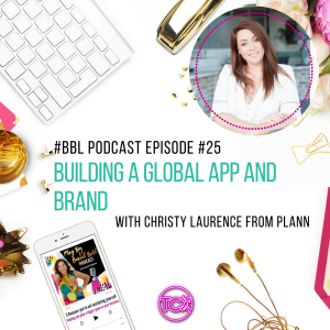 25. Building a Global App and Brand