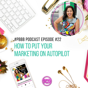 22. How  to  put  your  marketing  on  autopilot