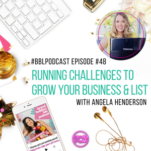 48. Running Challenges to grow your business & list