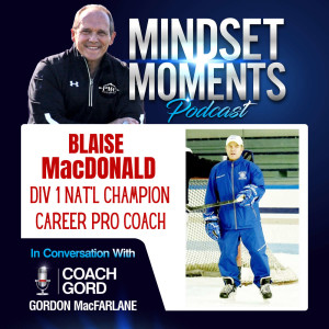 005 - Blaise MacDonald | Div 1 National Champion, Career Pro Coach