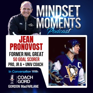 023 - Jean Pronovost | Former NHL Great, 50 Goal Scorer, Pro/Jr.A/Univ Coach